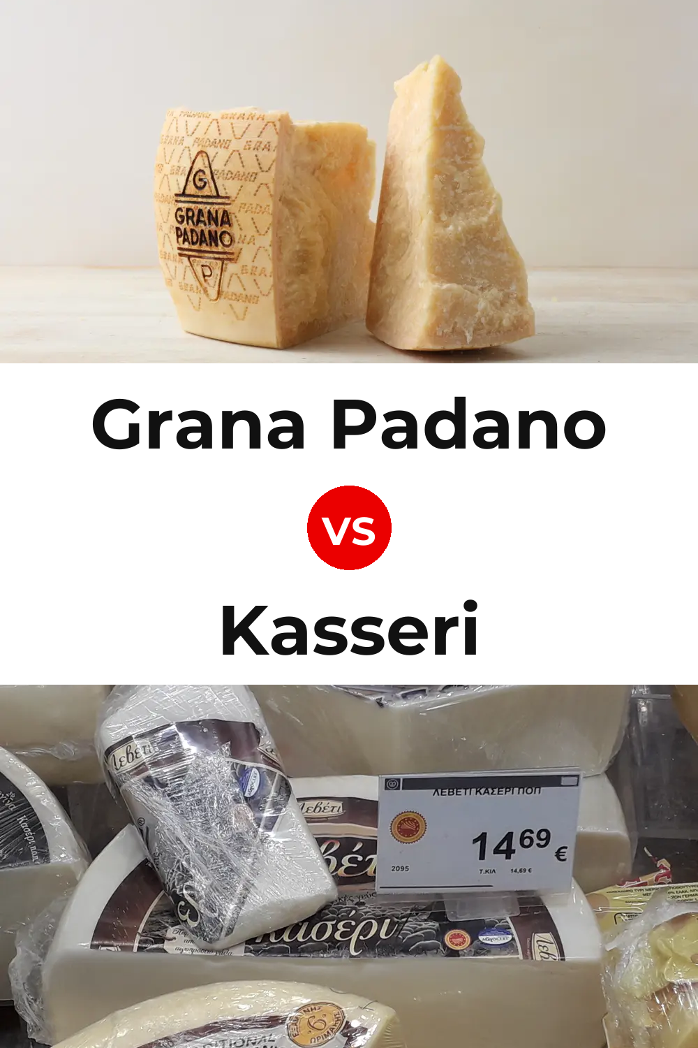 Grana Padano Cheese vs Kasseri Cheese Pinterest comparison