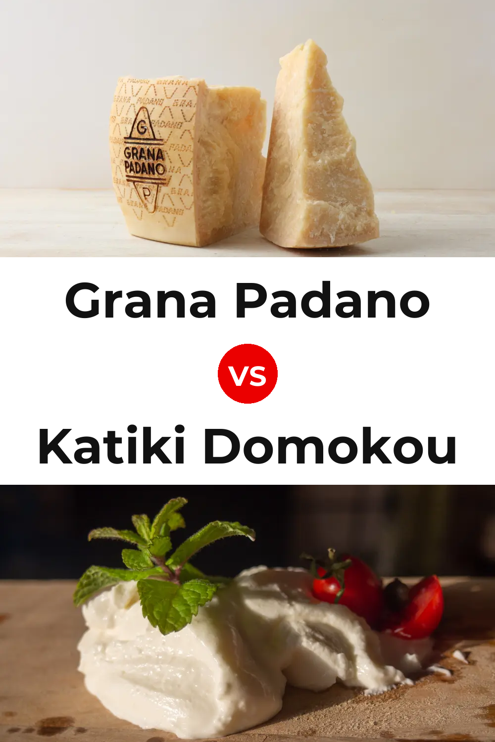 Grana Padano Cheese vs Katiki Domokou Cheese Pinterest comparison