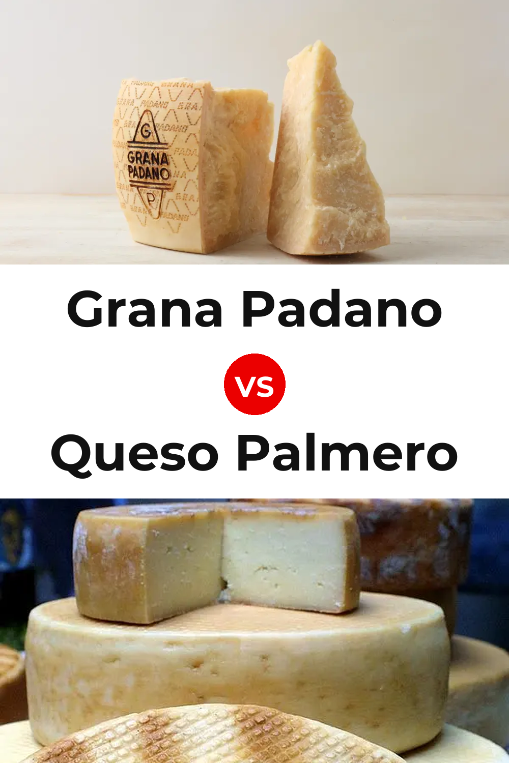 Grana Padano Cheese vs Queso Palmero Pinterest comparison