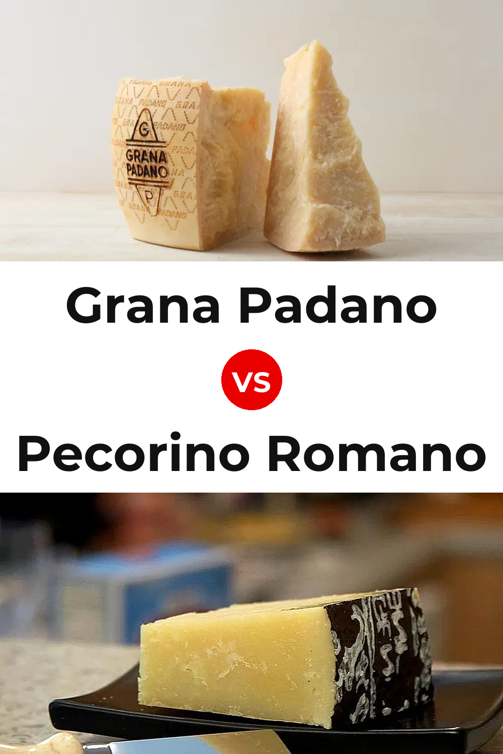 Grana Padano Cheese vs Pecorino Romano Cheese Pinterest comparison