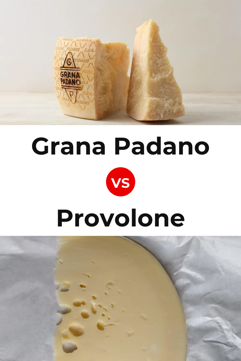 Grana Padano Cheese vs Provolone Cheese Pinterest comparison