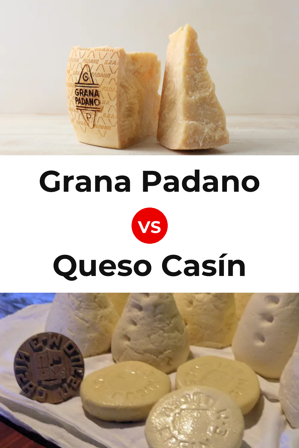 Grana Padano Cheese vs Queso Casín Pinterest comparison