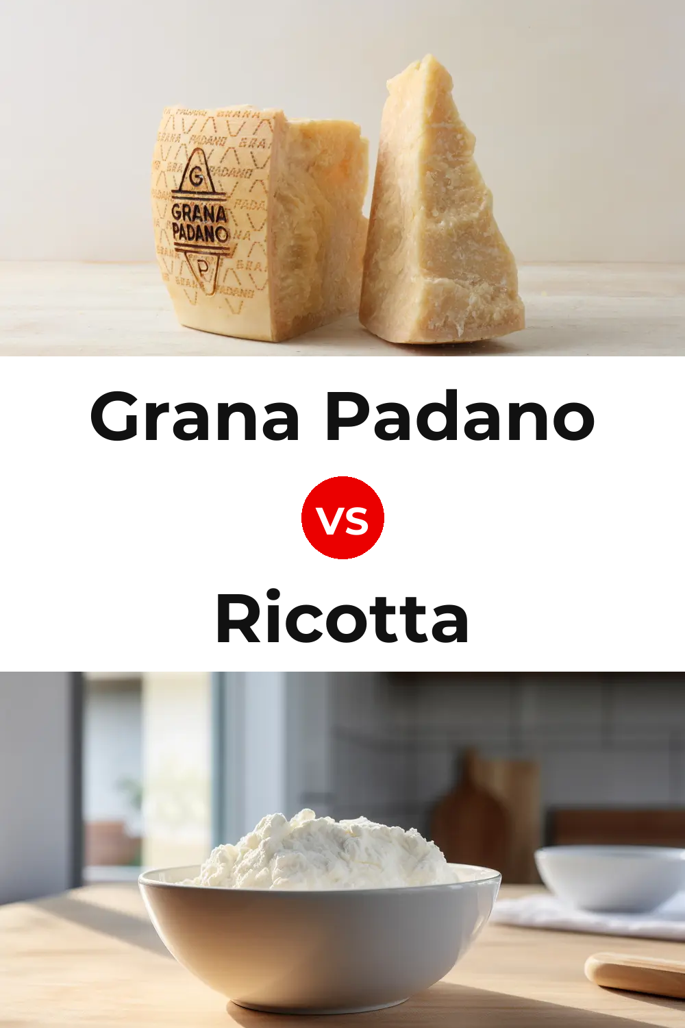 Grana Padano Cheese vs Ricotta Cheese Pinterest comparison