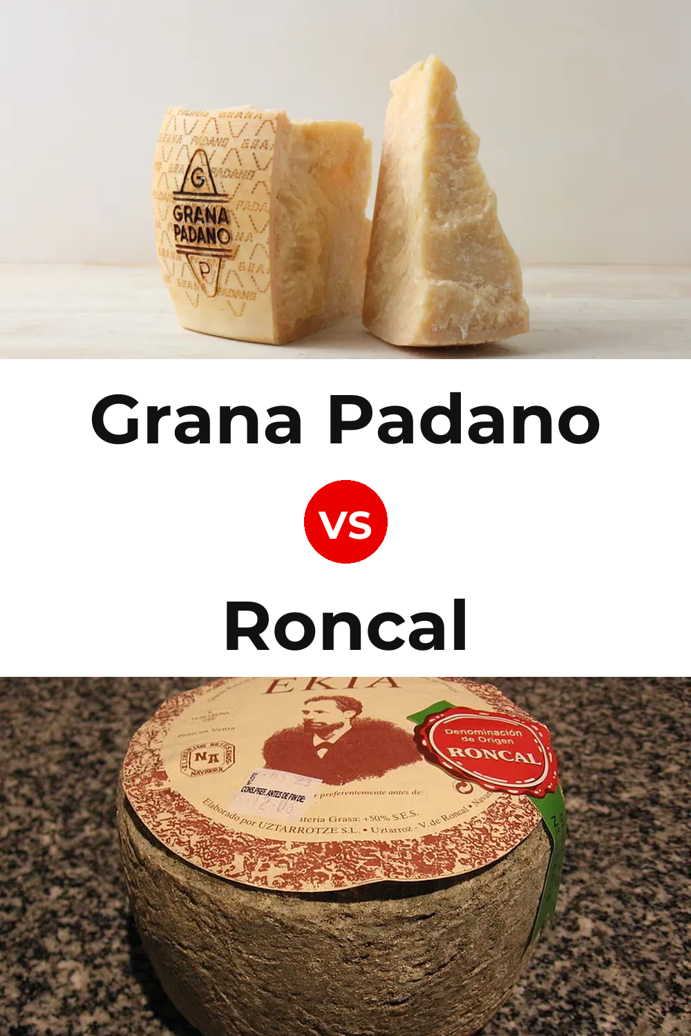 Grana Padano Cheese vs Roncal Cheese Pinterest comparison