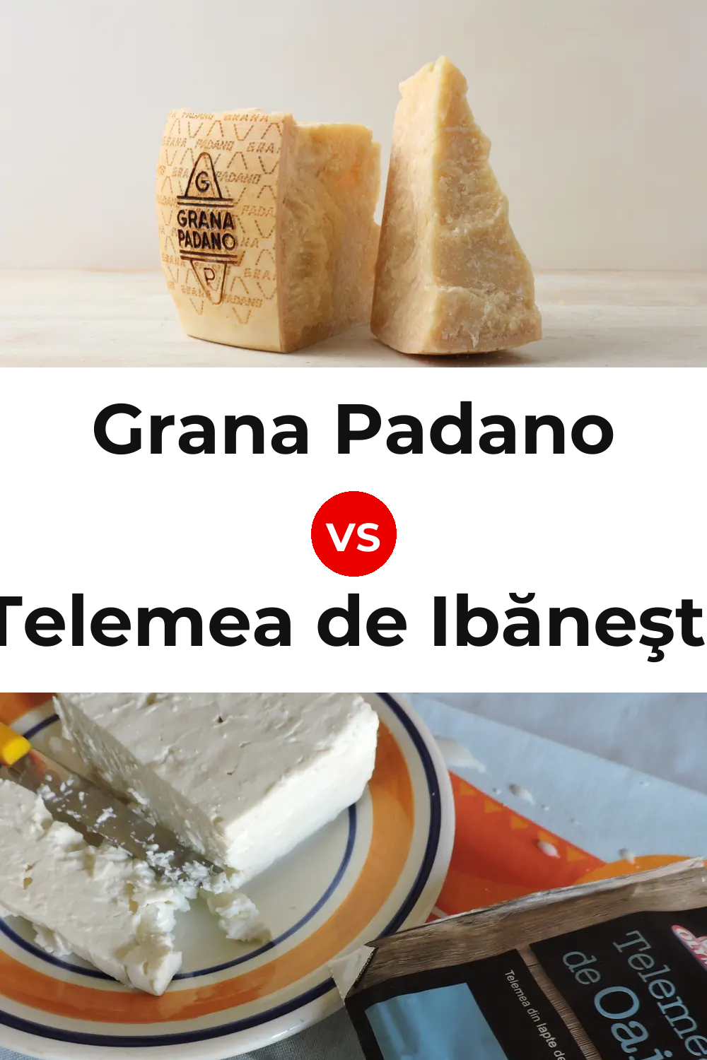 Grana Padano Cheese vs Telemea de Ibăneşti Cheese Pinterest comparison