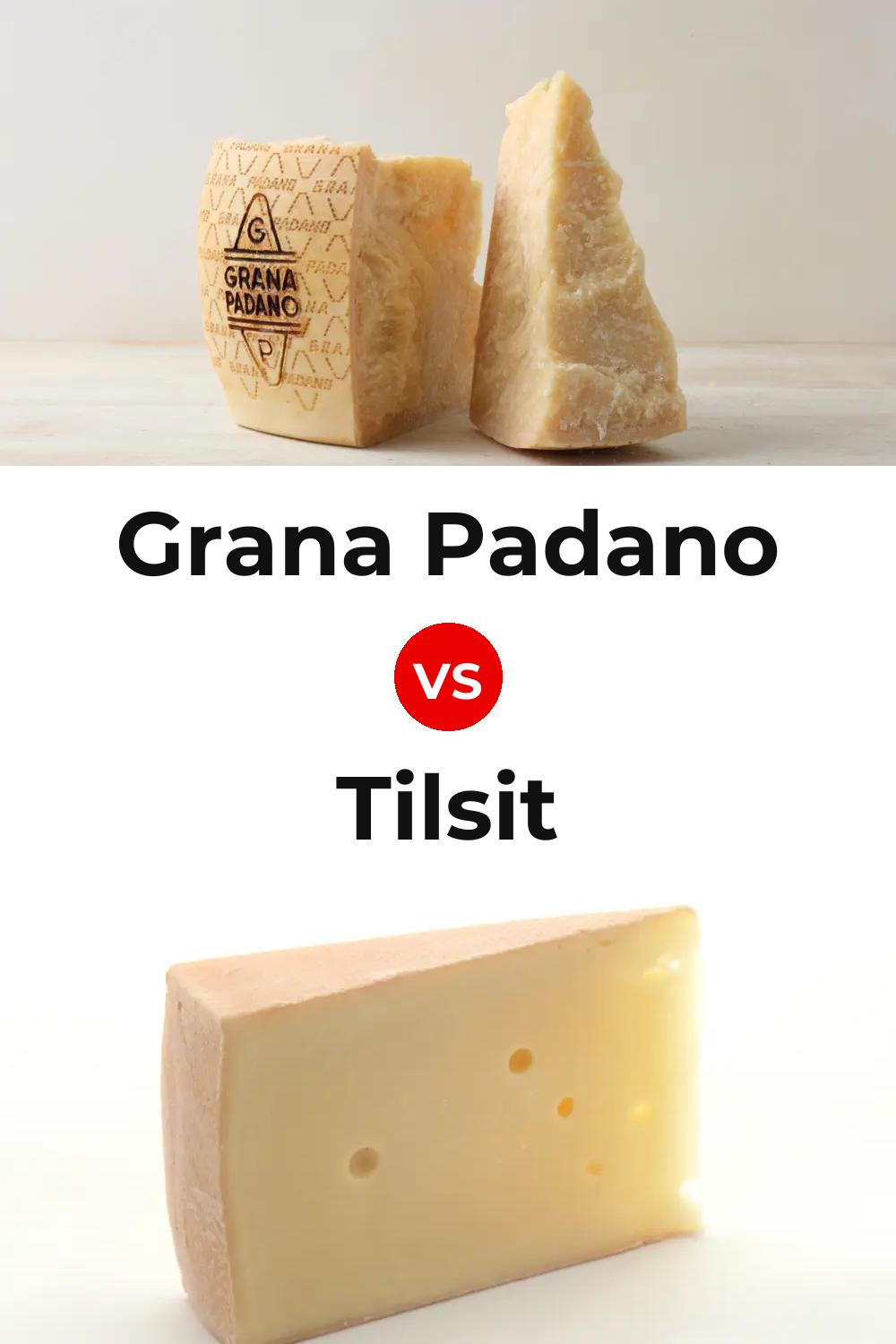 Grana Padano Cheese vs Tilsit Cheese Pinterest comparison