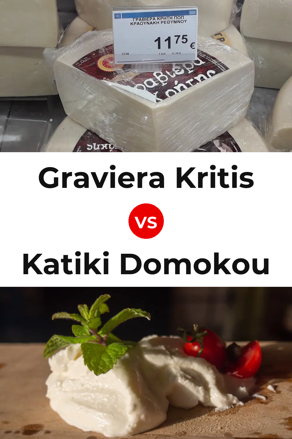 Graviera Kritis Cheese vs Katiki Domokou Cheese Pinterest comparison