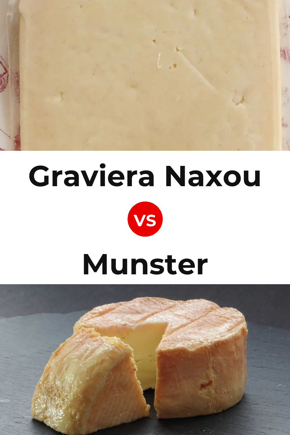 Graviera Naxou Cheese vs Munster Cheese Pinterest comparison