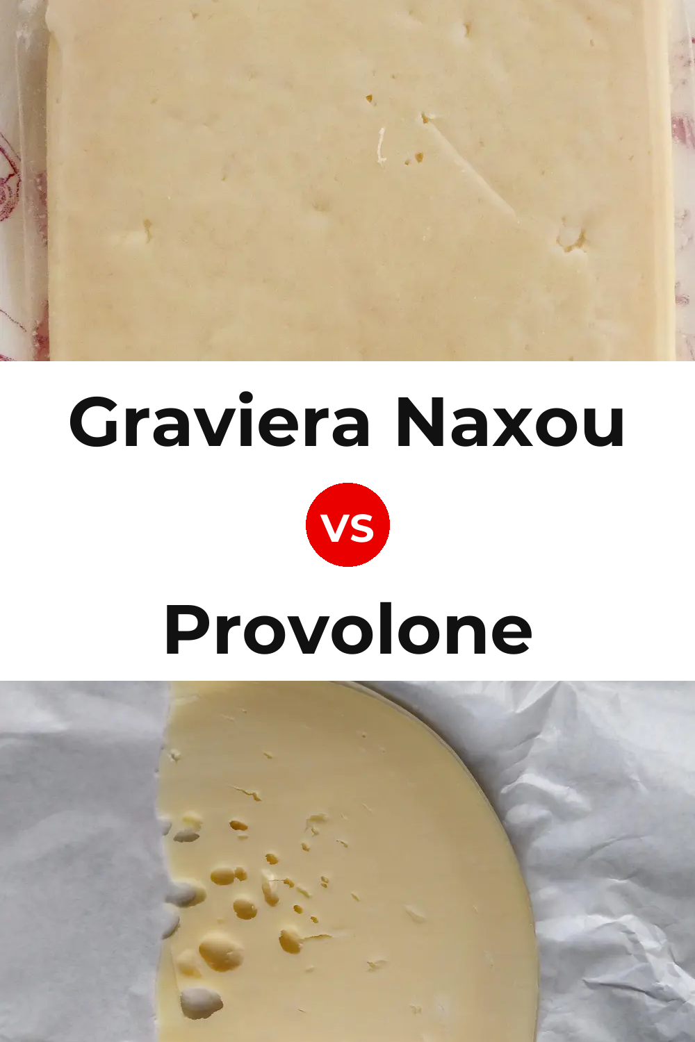 Graviera Naxou Cheese vs Provolone Cheese Pinterest comparison