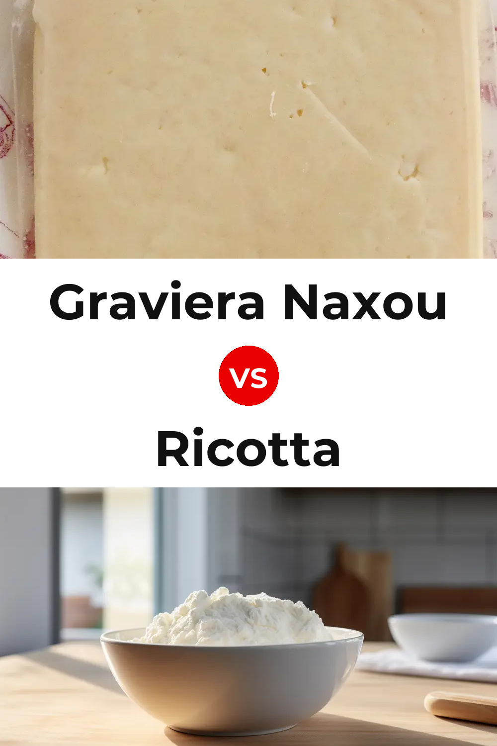 Graviera Naxou Cheese vs Ricotta Cheese Pinterest comparison