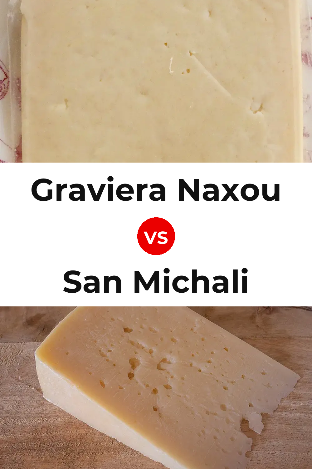Graviera Naxou Cheese vs San Michali Cheese Pinterest comparison
