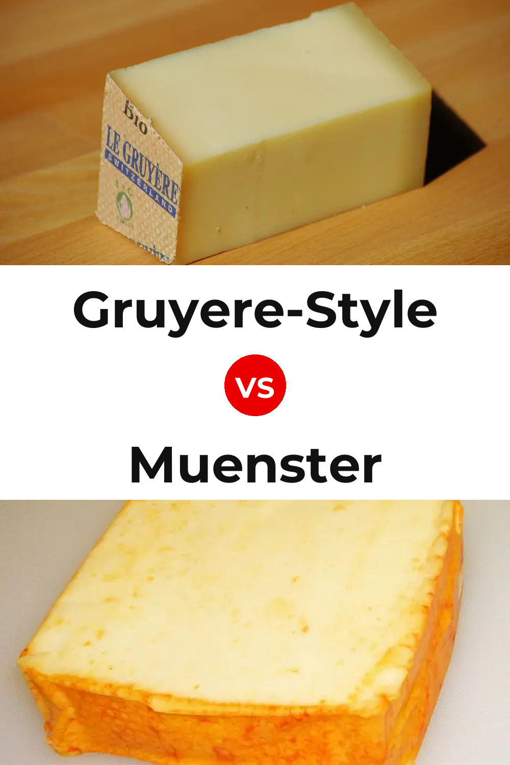 Gruyere-Style Cheese vs Muenster Cheese Pinterest comparison