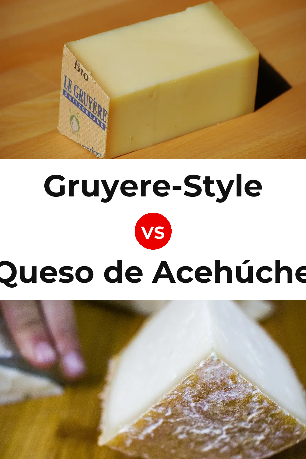 Gruyere-Style Cheese vs Queso de Acehúche Pinterest comparison