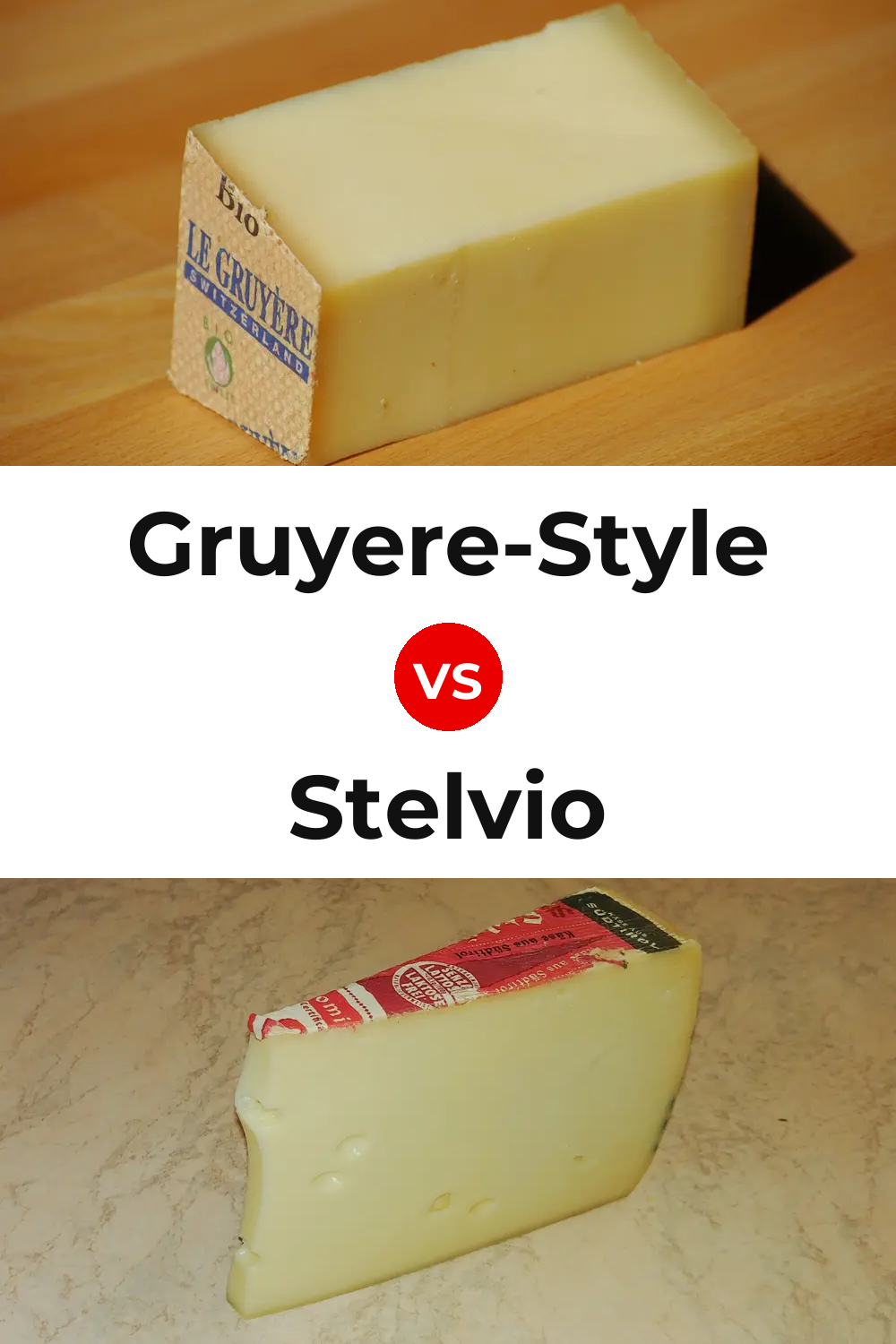 Gruyere-Style Cheese vs Stelvio Cheese Pinterest comparison