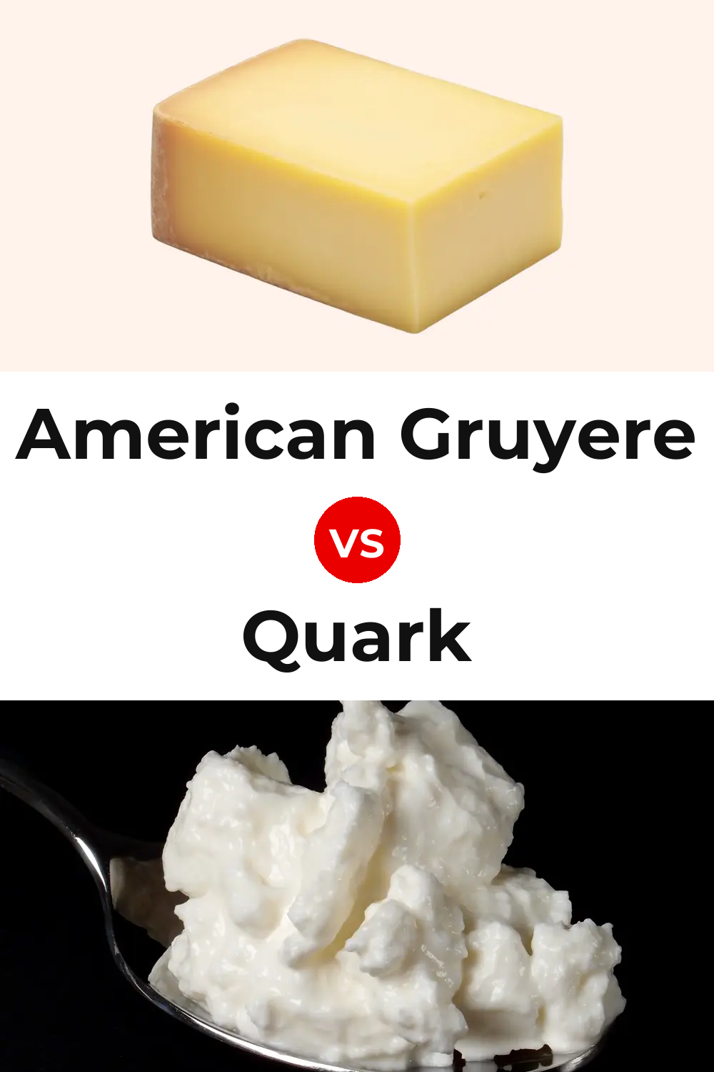 American Gruyere Cheese vs Quark Cheese Pinterest comparison