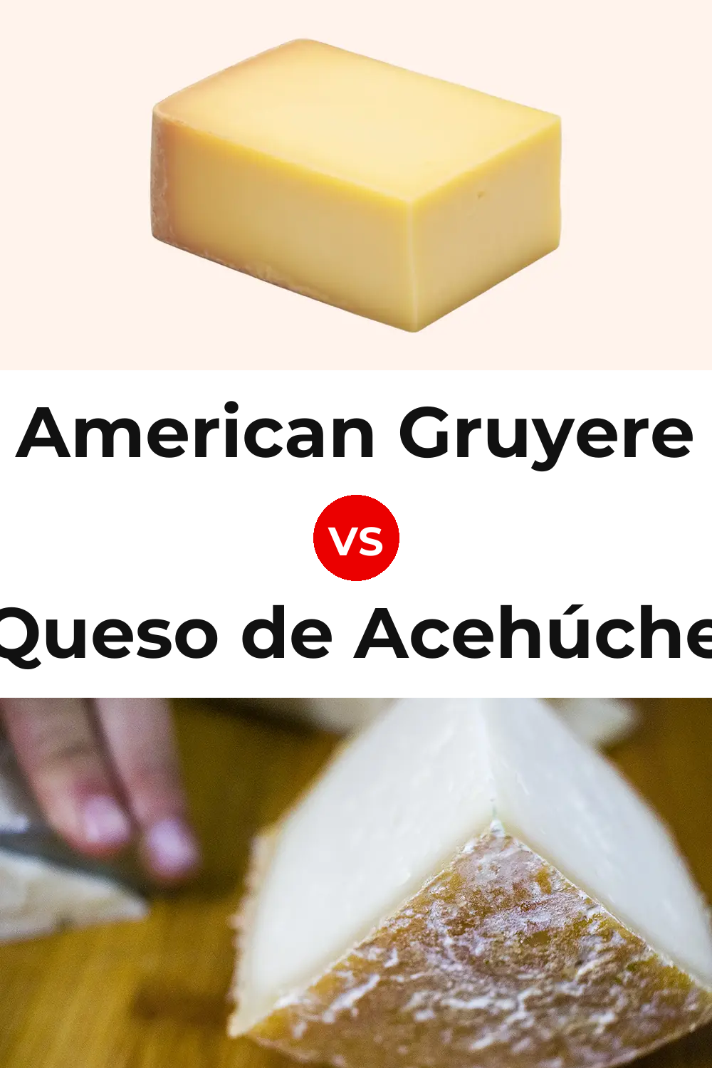 American Gruyere Cheese vs Queso de Acehúche Pinterest comparison