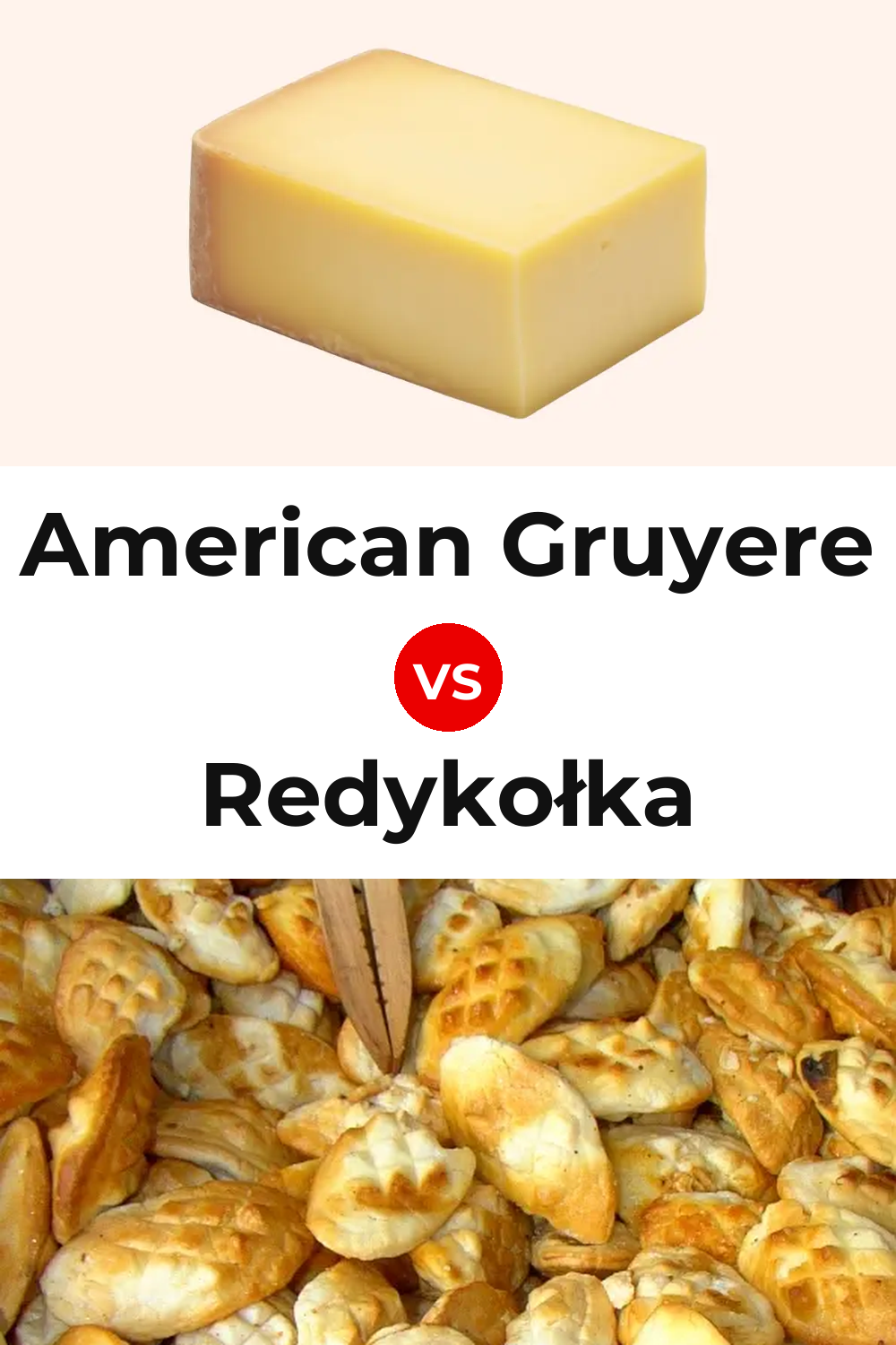 American Gruyere Cheese vs Redykołka Cheese Pinterest comparison