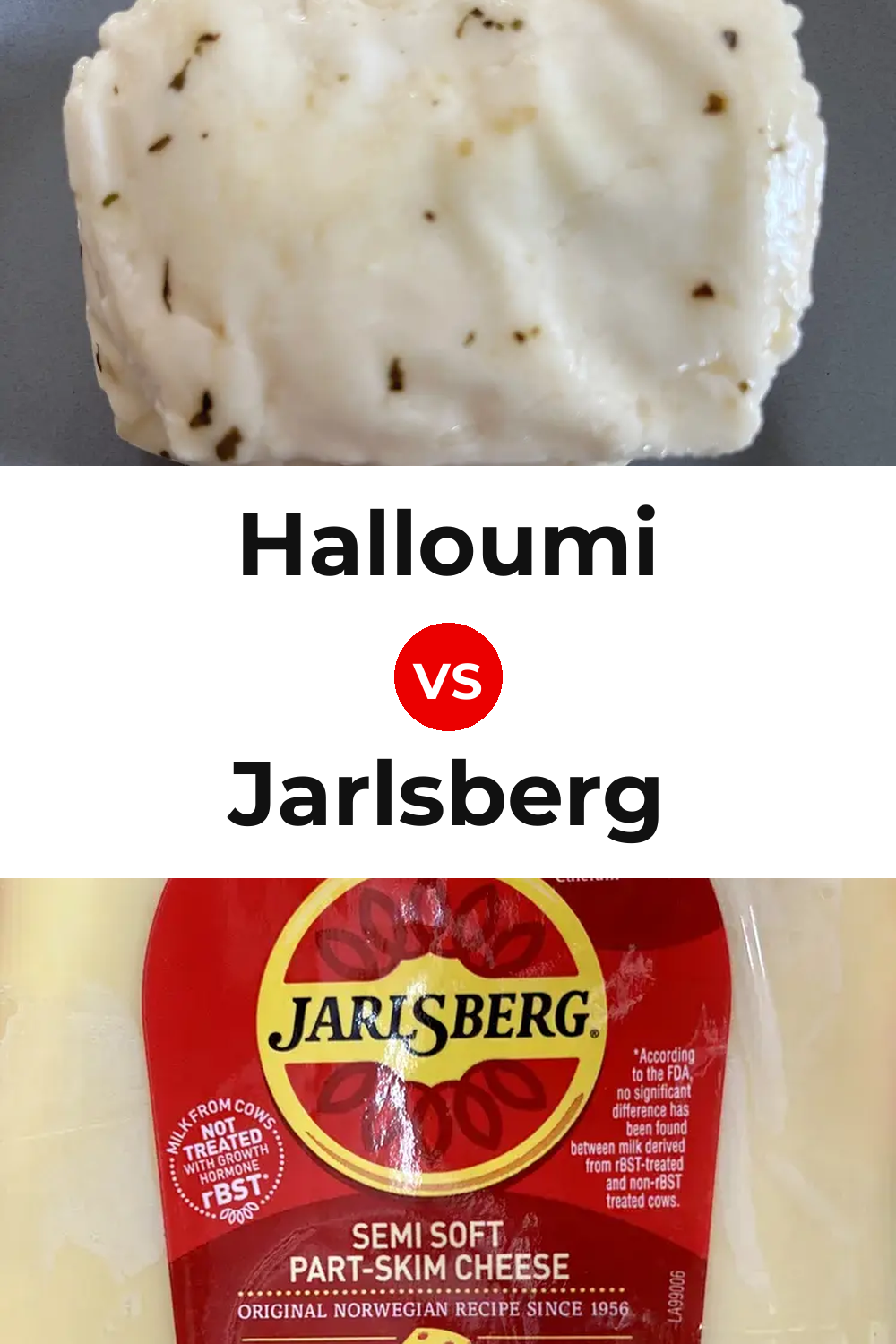 Halloumi Cheese vs Jarlsberg Cheese Pinterest comparison