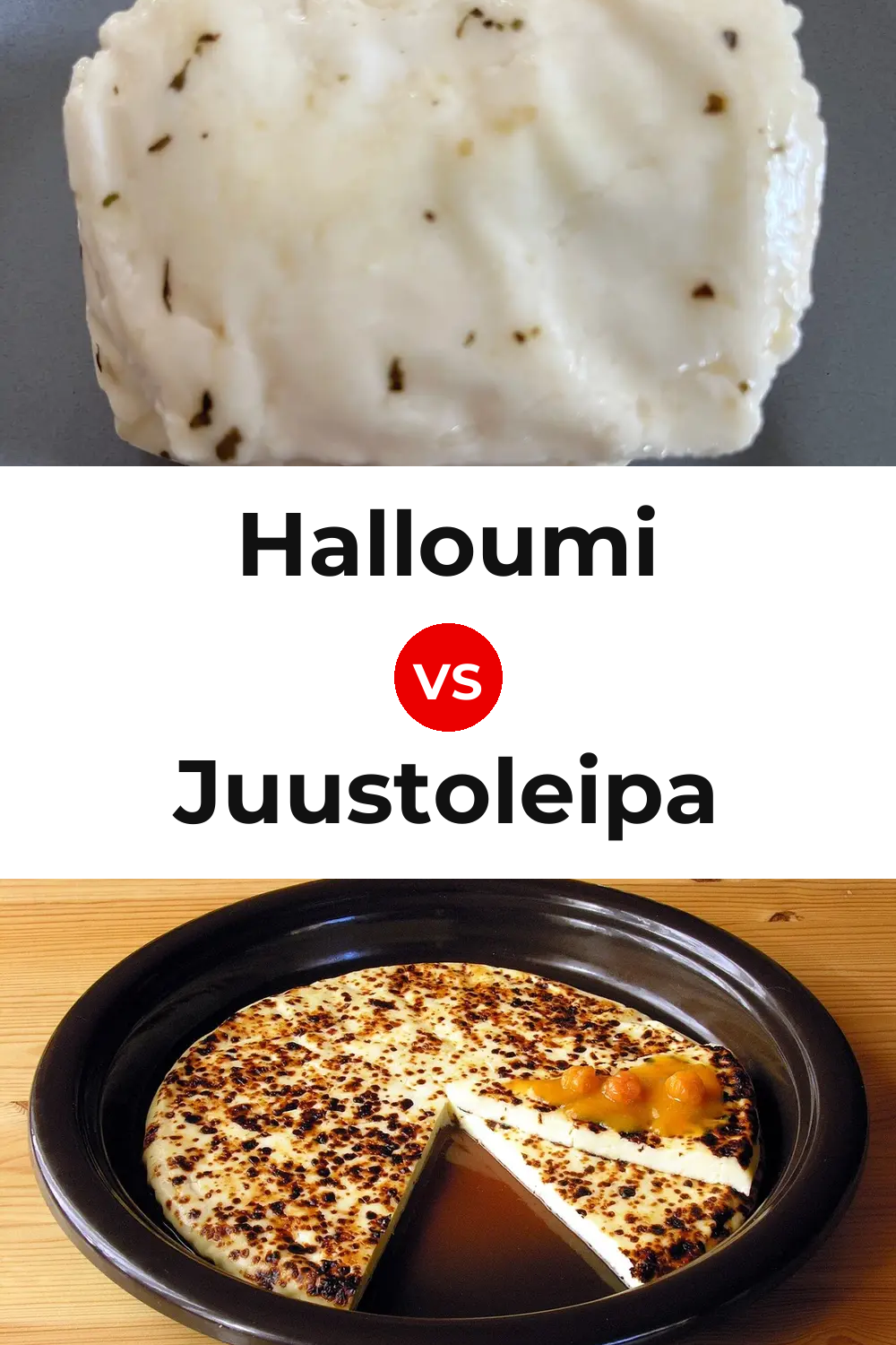 Halloumi Cheese vs Juustoleipa Cheese Pinterest comparison
