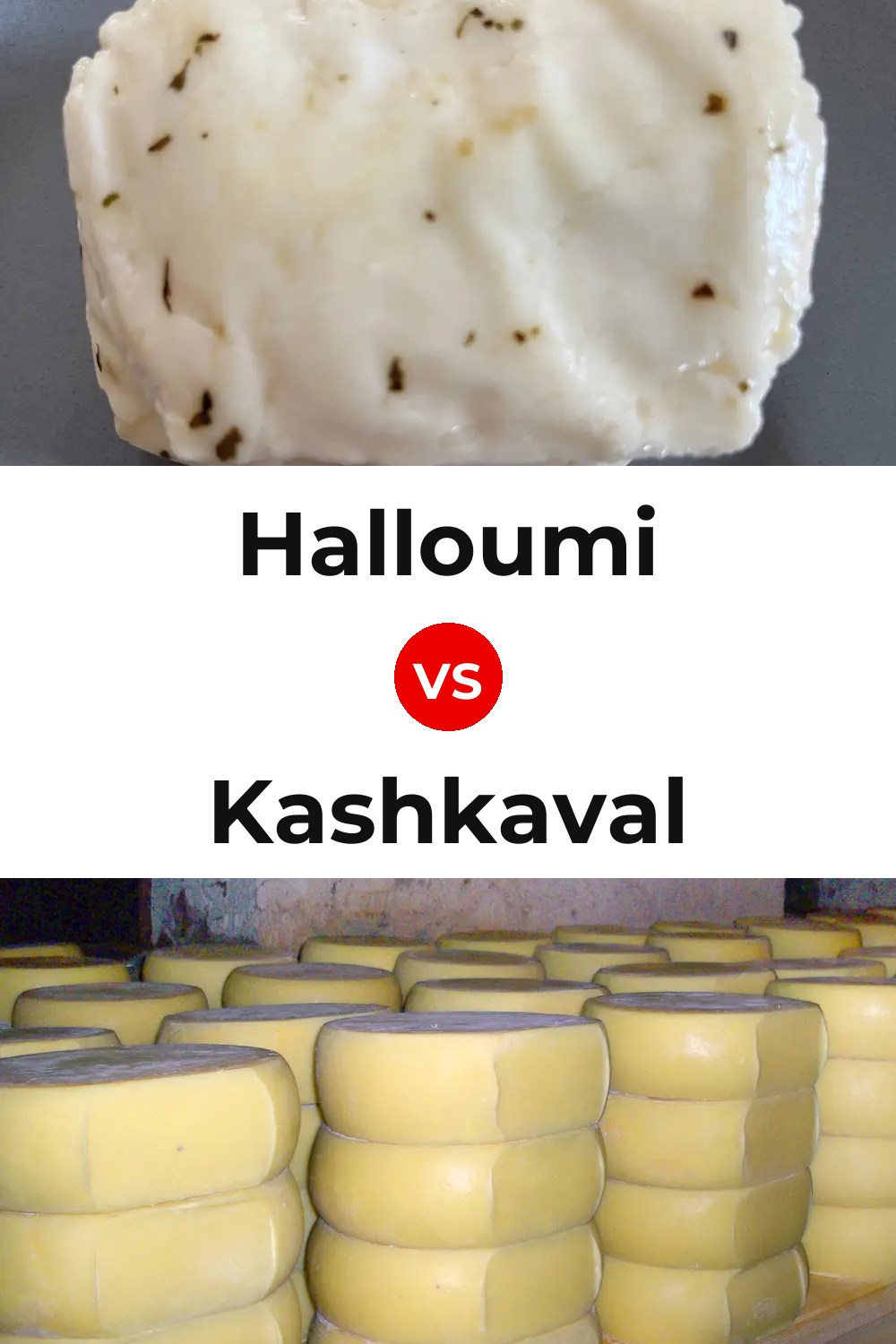 Halloumi Cheese vs Kashkaval Cheese Pinterest comparison