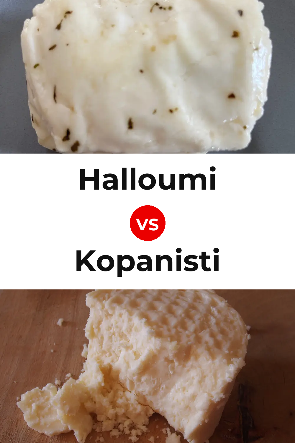 Halloumi Cheese vs Kopanisti Cheese Pinterest comparison