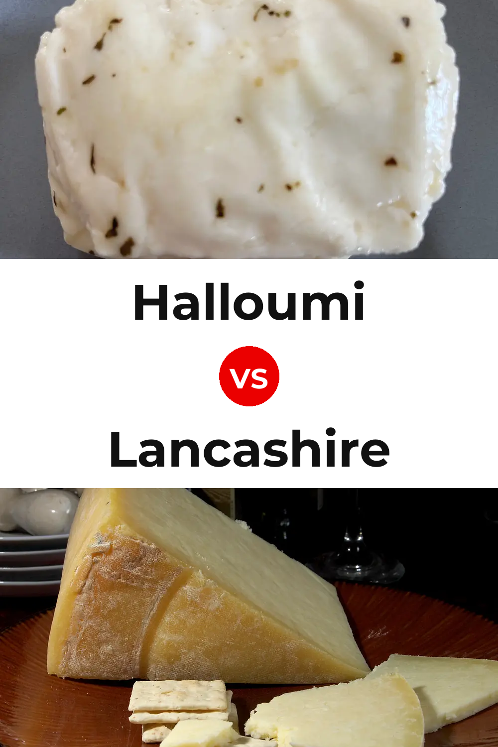 Halloumi Cheese vs Lancashire Cheese Pinterest comparison