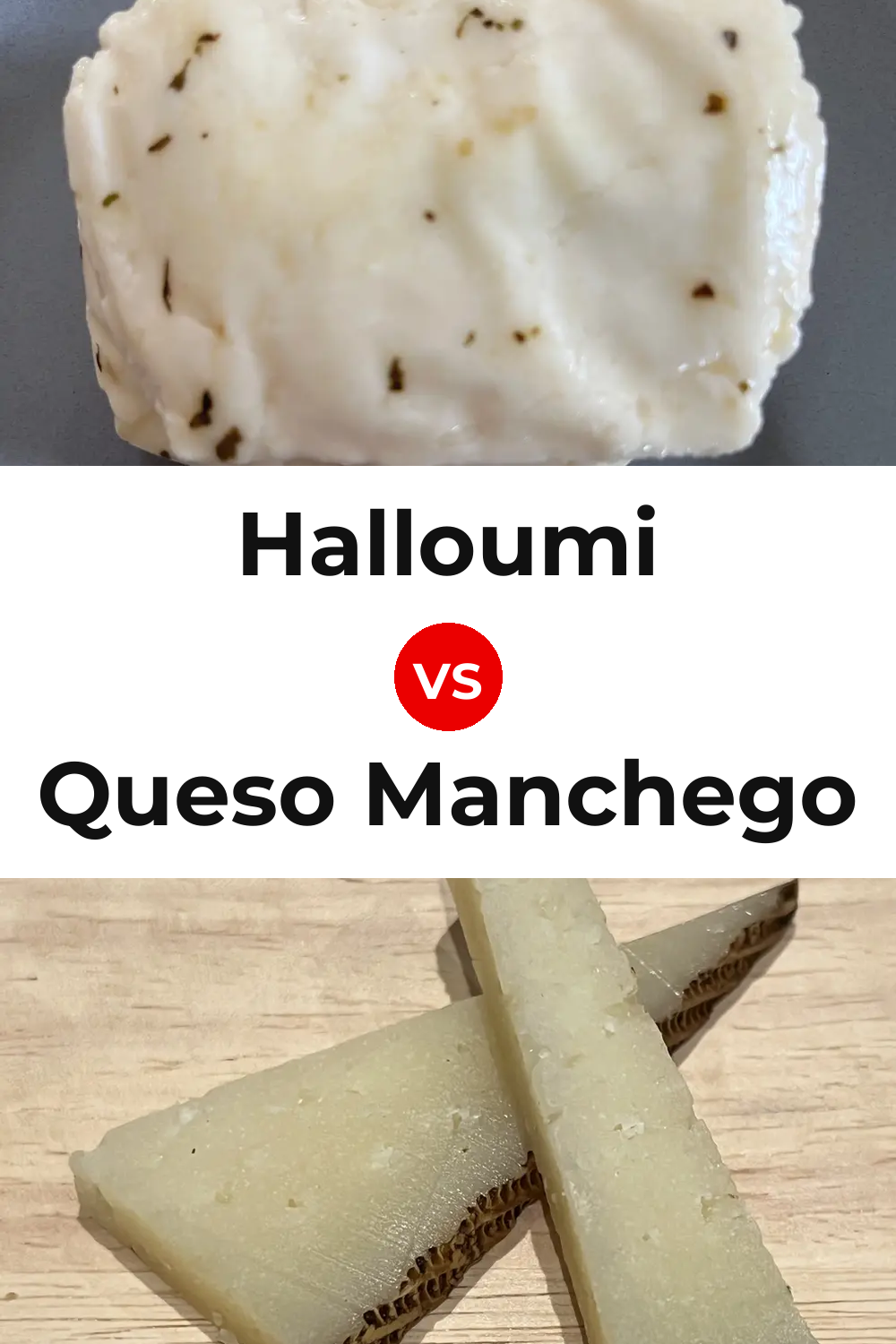 Halloumi Cheese vs Queso Manchego Pinterest comparison