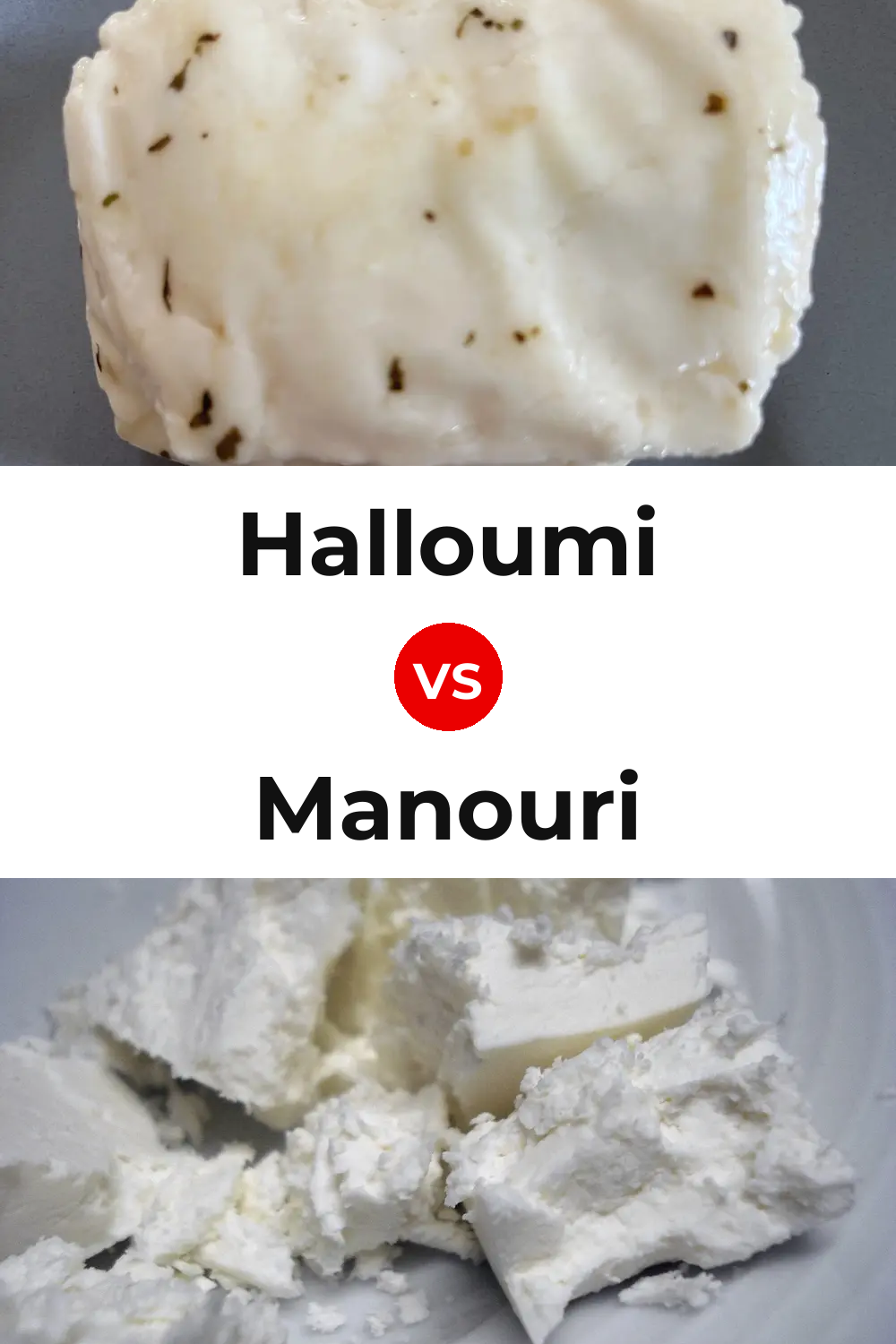 Halloumi Cheese vs Manouri Cheese Pinterest comparison