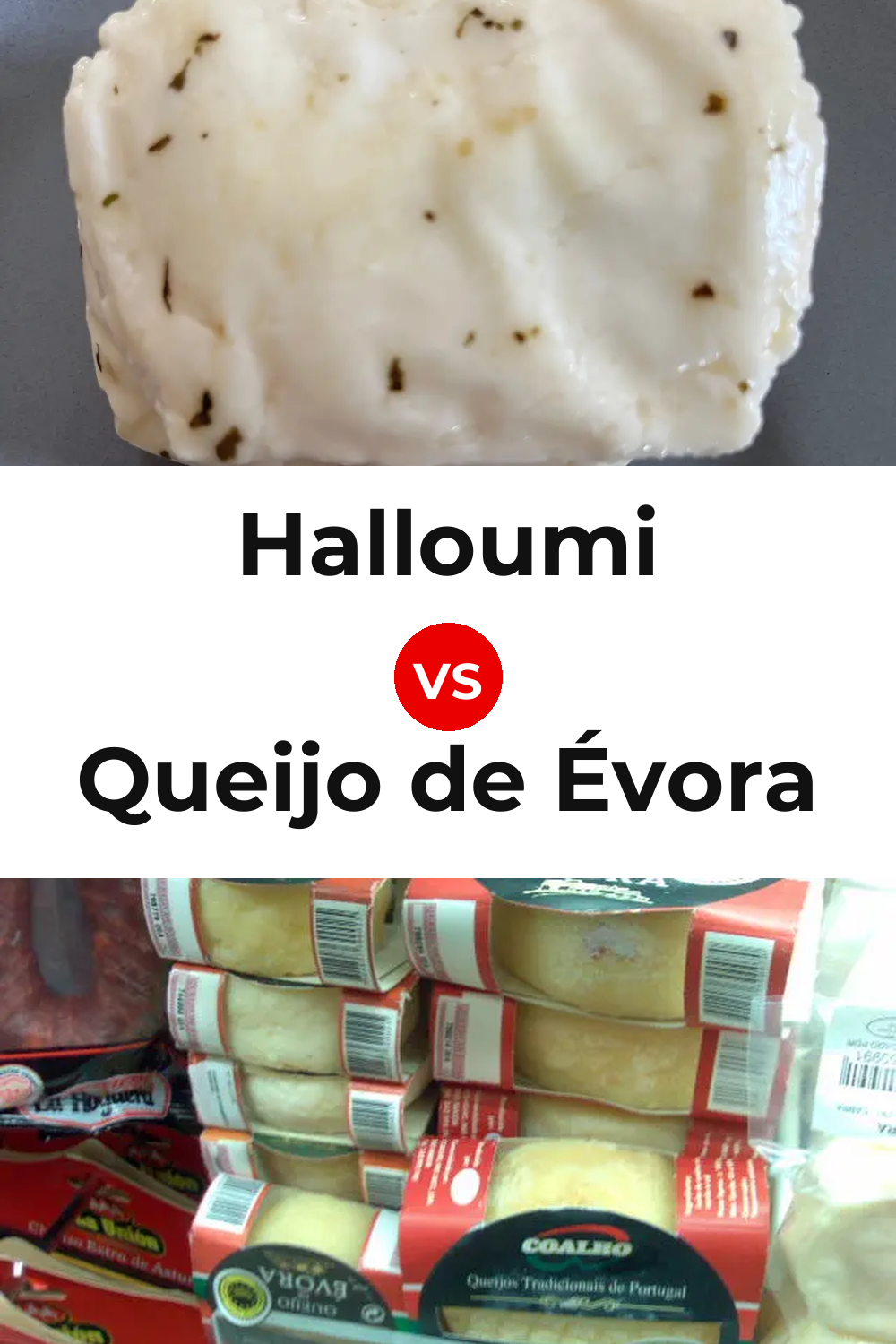 Halloumi Cheese vs Queijo de Évora Pinterest comparison