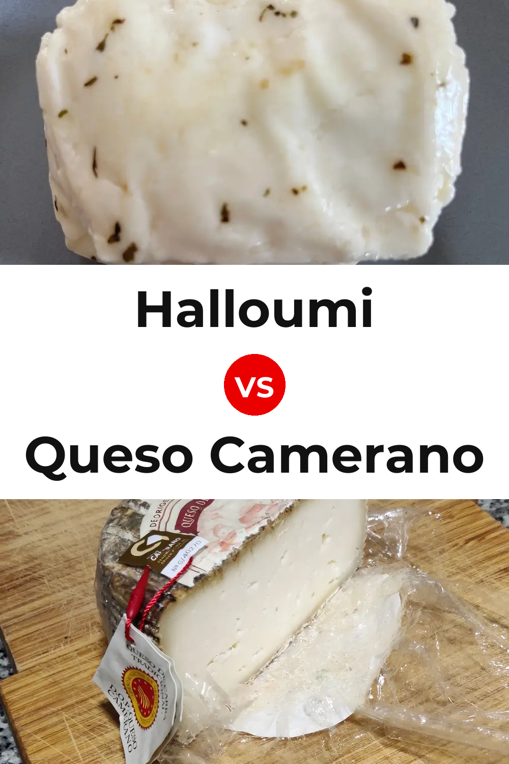 Halloumi Cheese vs Queso Camerano Pinterest comparison
