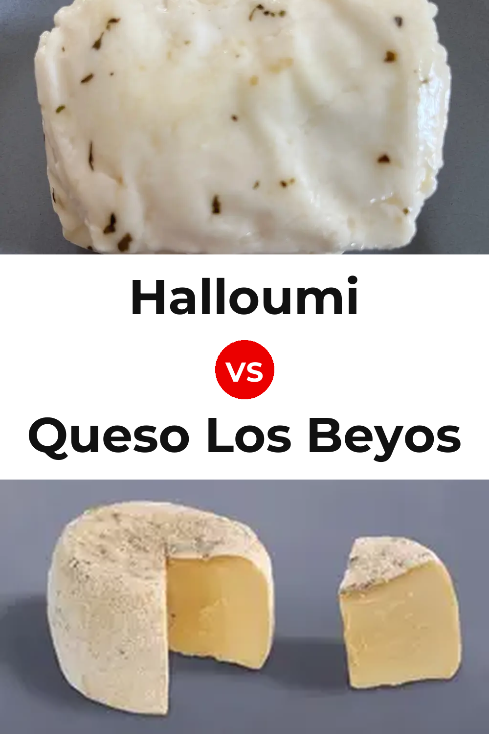 Halloumi Cheese vs Queso Los Beyos Pinterest comparison