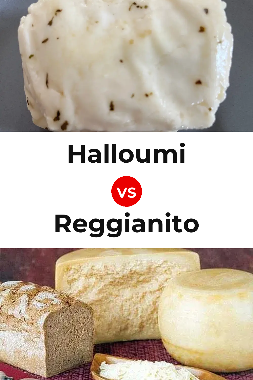 Halloumi Cheese vs Reggianito Cheese Pinterest comparison
