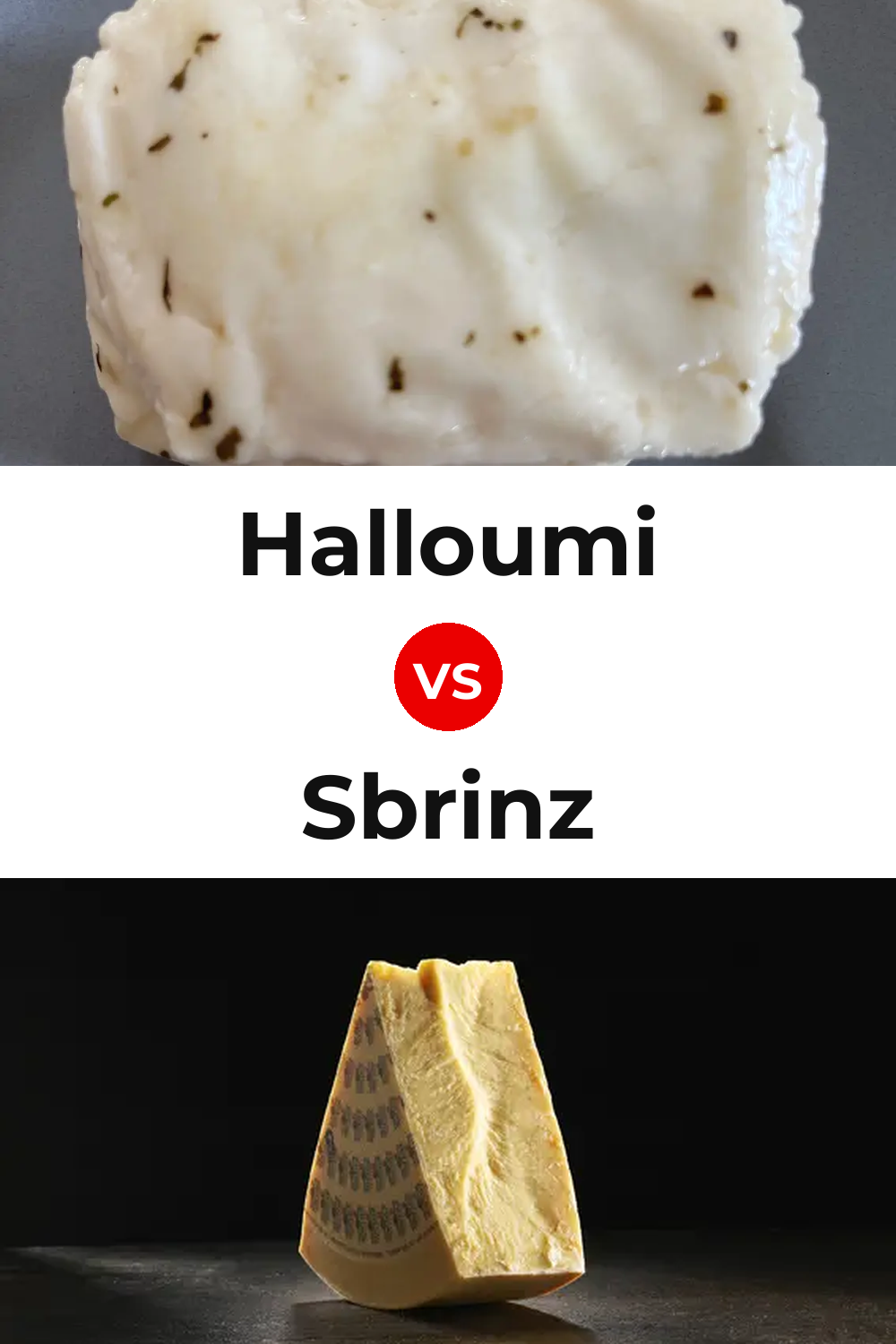 Halloumi Cheese vs Sbrinz Cheese Pinterest comparison