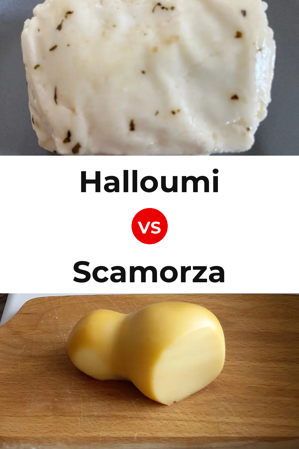 Halloumi Cheese vs Scamorza Cheese Pinterest comparison