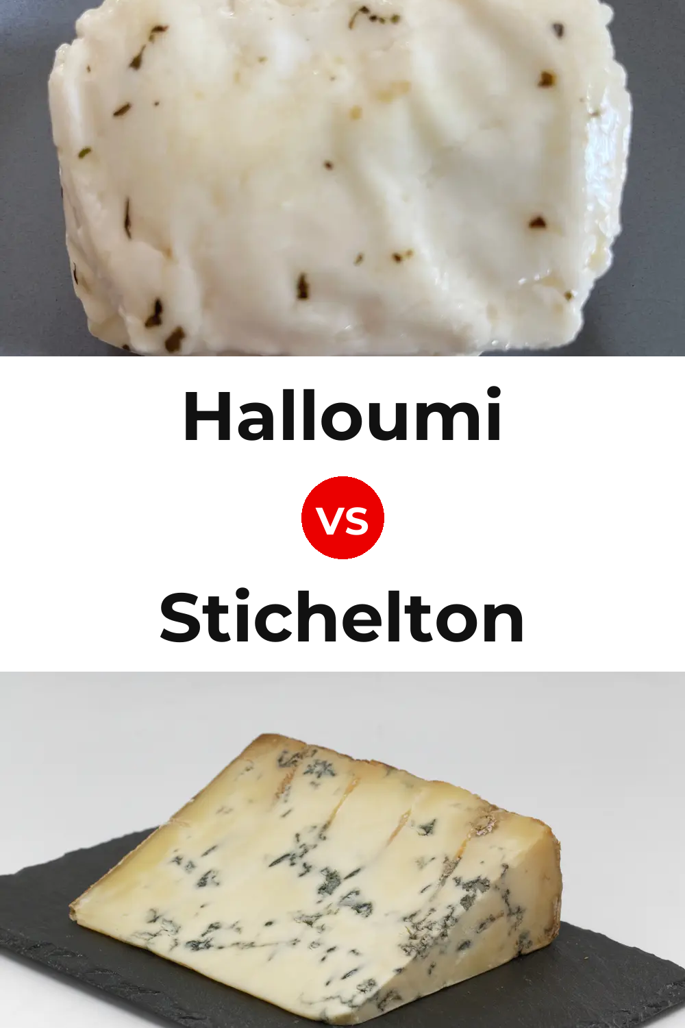 Halloumi Cheese vs Stichelton Cheese Pinterest comparison