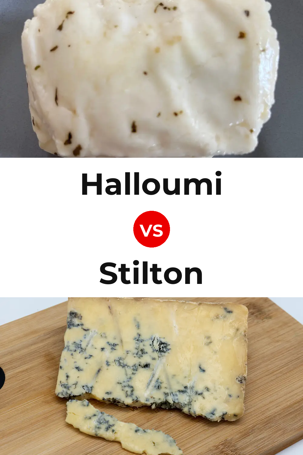 Halloumi Cheese vs Stilton Cheese Pinterest comparison