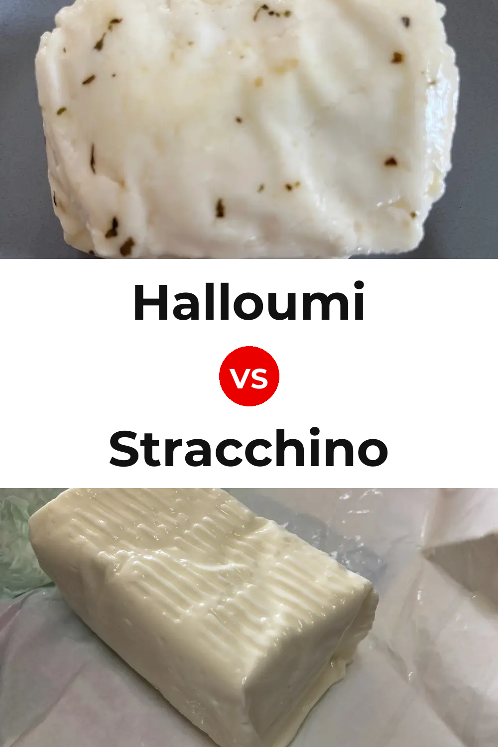Halloumi Cheese vs Stracchino Cheese Pinterest comparison