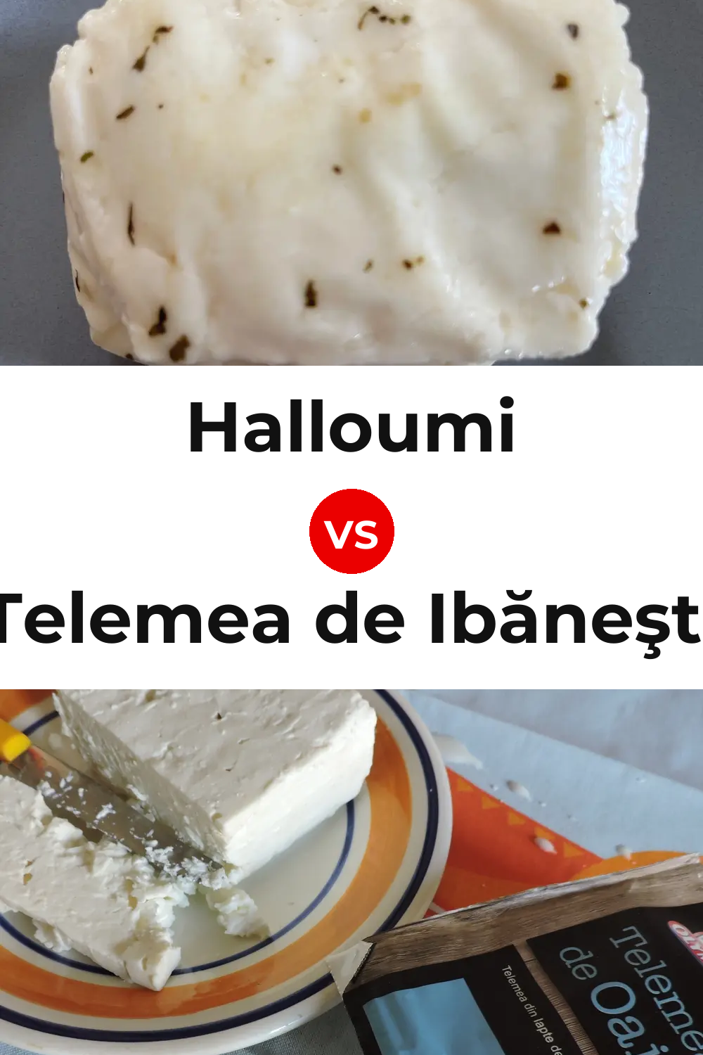Halloumi Cheese vs Telemea de Ibăneşti Cheese Pinterest comparison