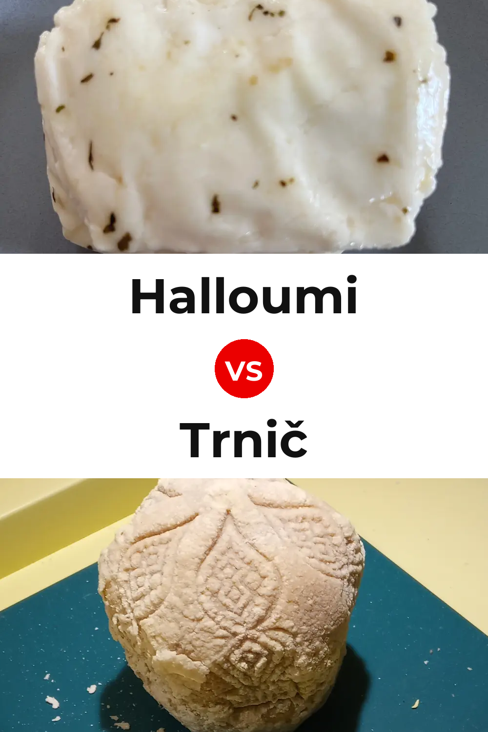 Halloumi Cheese vs Trnič Cheese Pinterest comparison