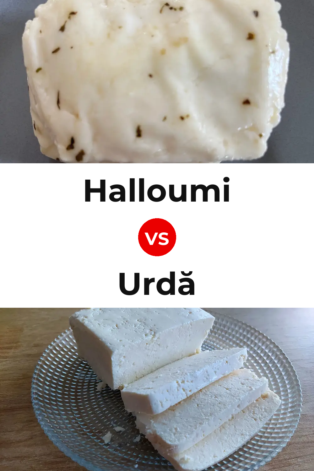 Halloumi Cheese vs Urdă Cheese Pinterest comparison