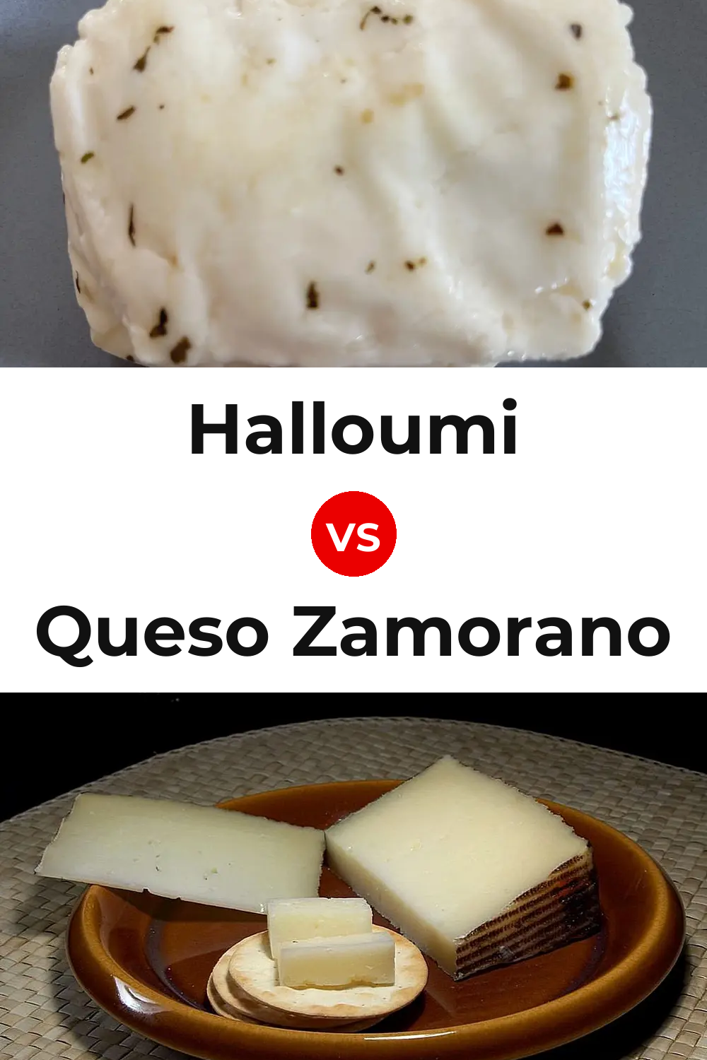 Halloumi Cheese vs Queso Zamorano Pinterest comparison