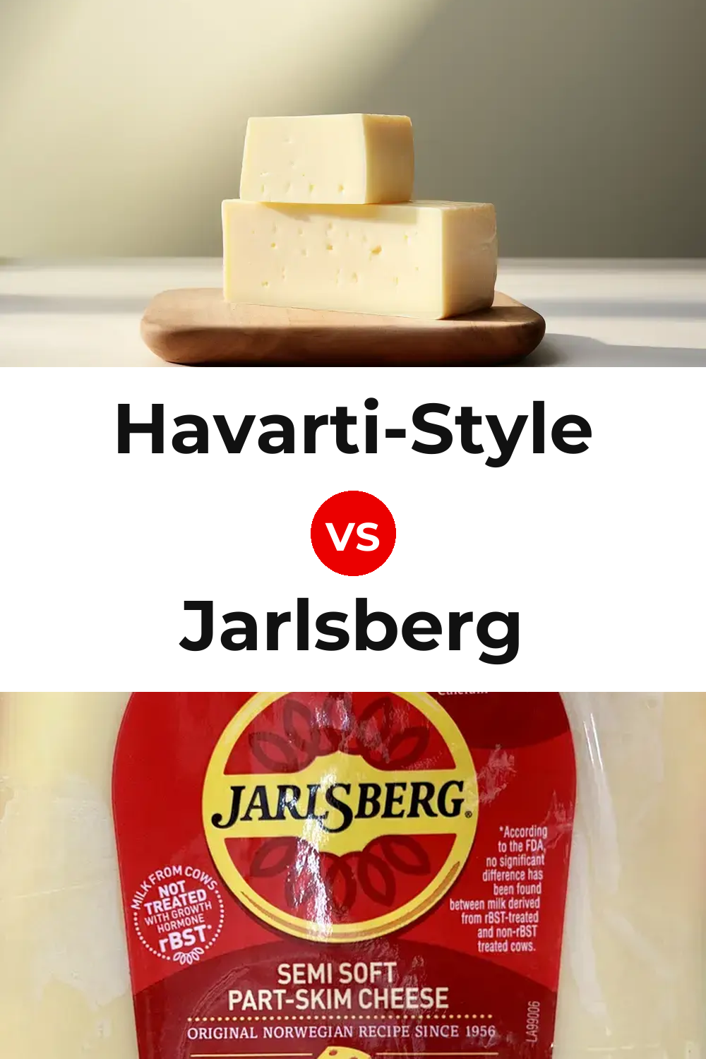 Havarti-Style Cheese vs Jarlsberg Cheese Pinterest comparison