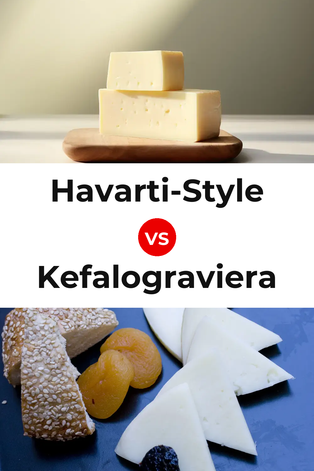 Havarti-Style Cheese vs Kefalograviera Cheese Pinterest comparison