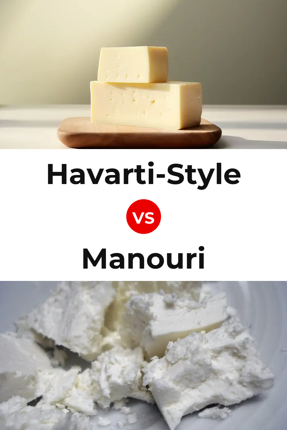 Havarti-Style Cheese vs Manouri Cheese Pinterest comparison