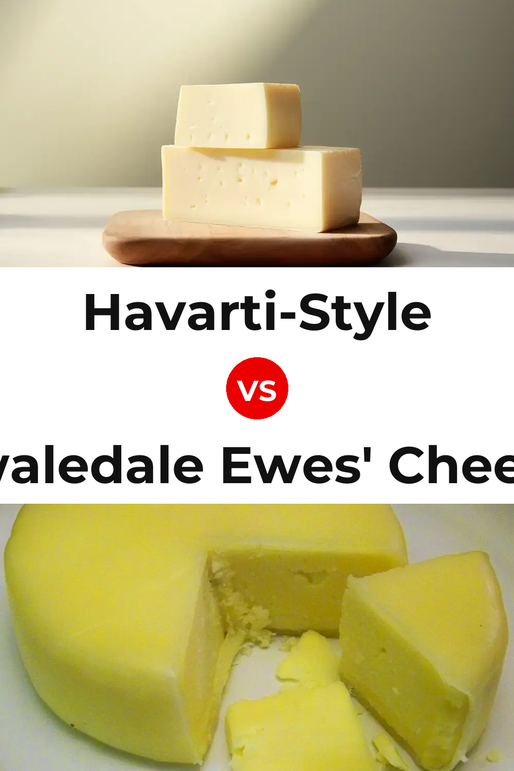 Havarti-Style Cheese vs Swaledale Ewes' Cheese Pinterest comparison