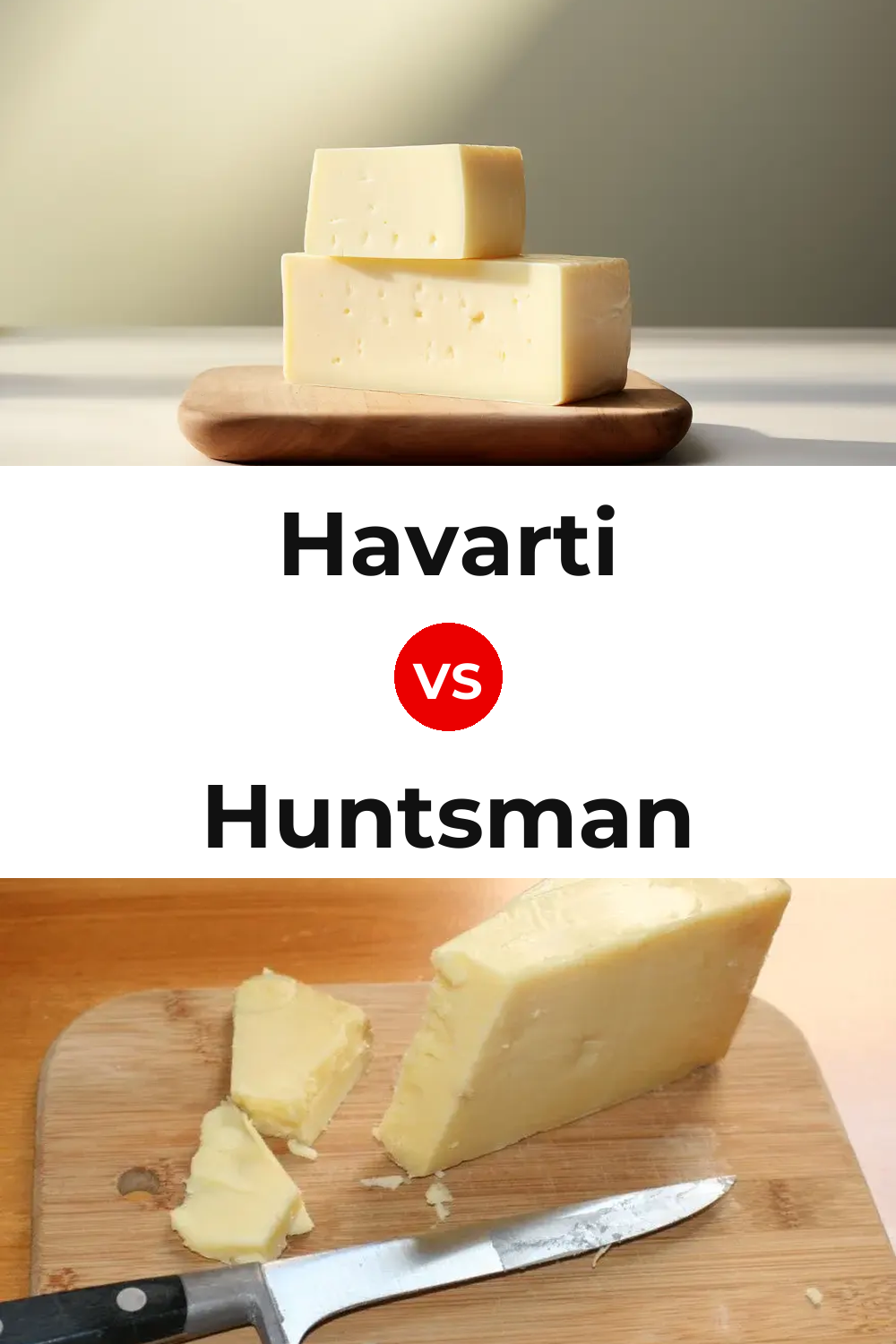Havarti Cheese vs Huntsman Cheese Pinterest comparison
