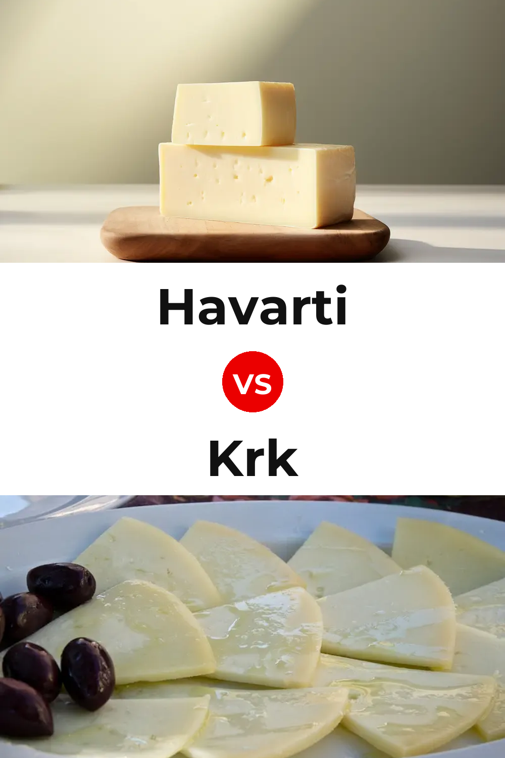 Havarti Cheese vs Krk Cheese Pinterest comparison