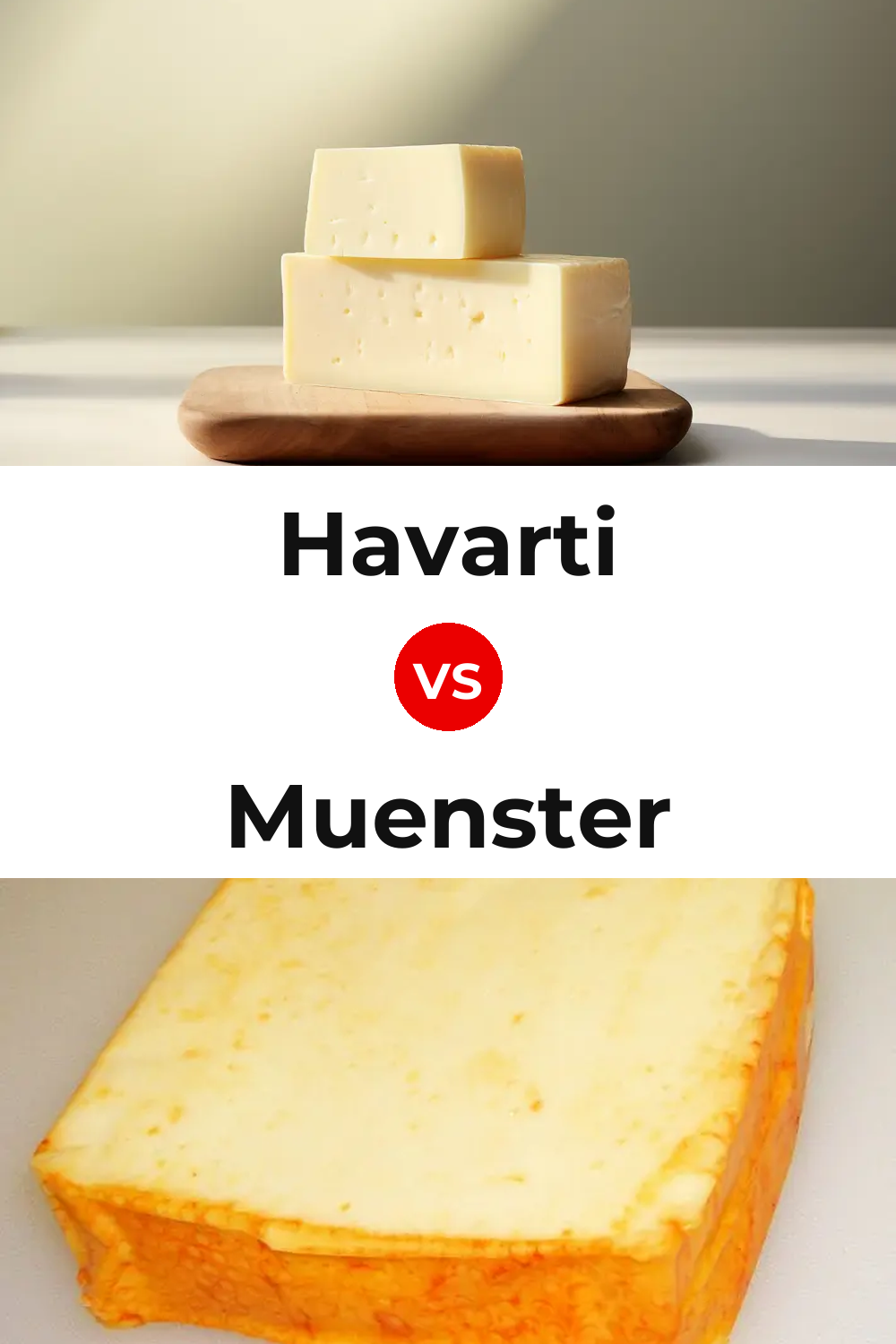 Havarti Cheese vs Muenster Cheese Pinterest comparison
