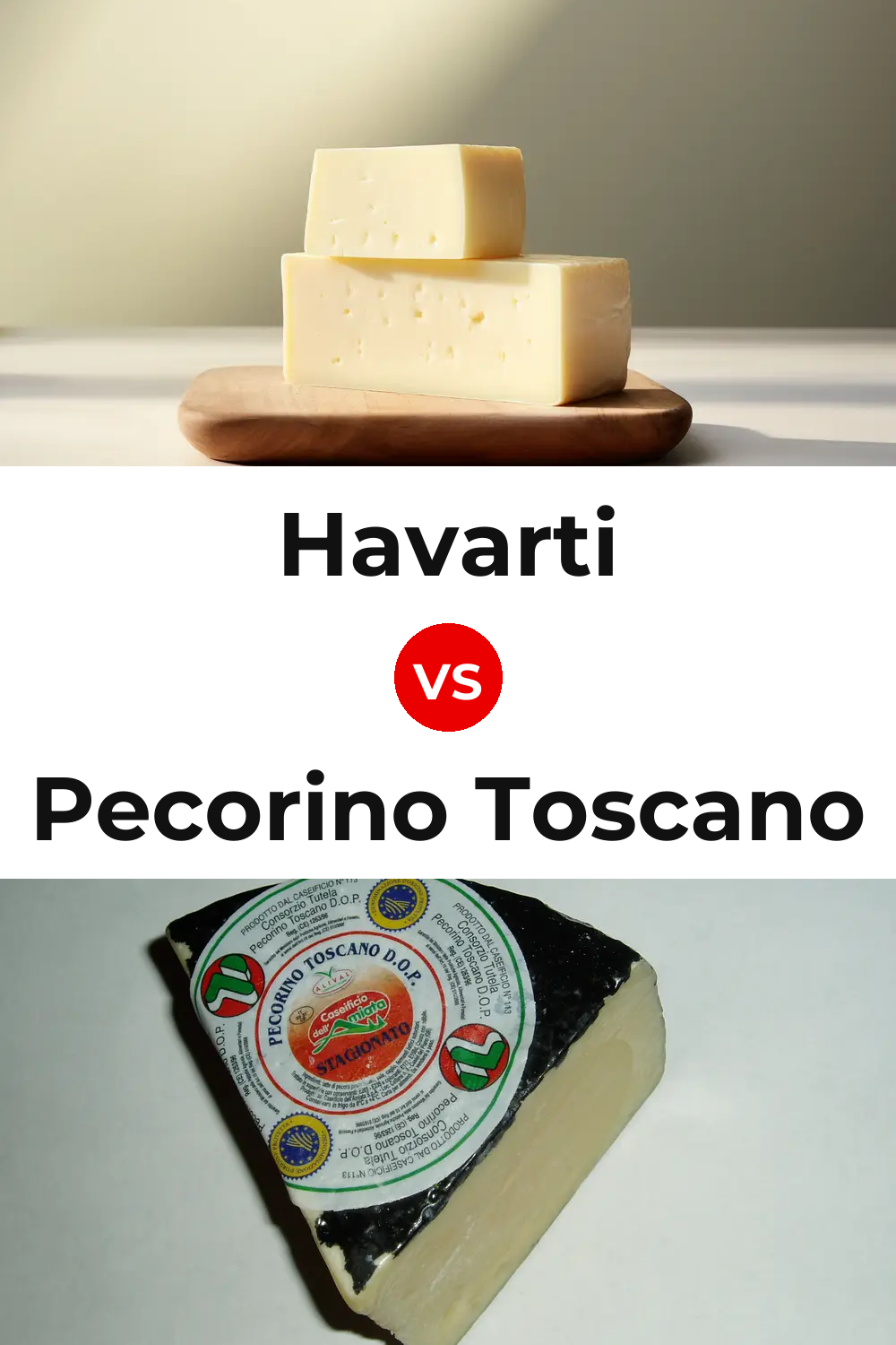 Havarti Cheese vs Pecorino Toscano Cheese Pinterest comparison