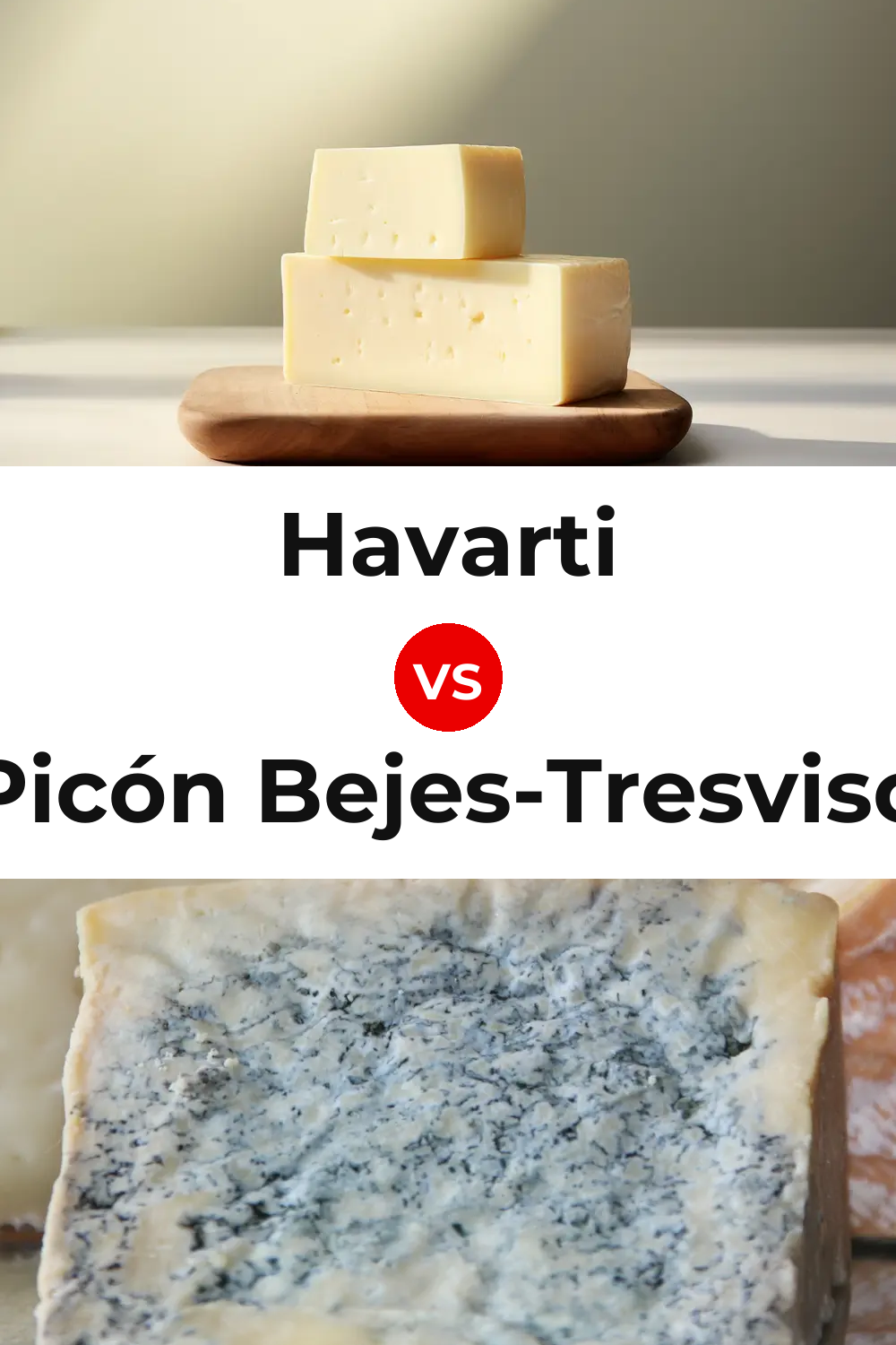 Havarti Cheese vs Picón Bejes-Tresviso Cheese Pinterest comparison